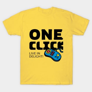 Live streamer live in delight T-Shirt